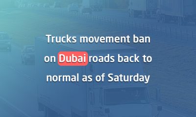 Trucks movement ban on Dubai roads back to normal as of Saturday